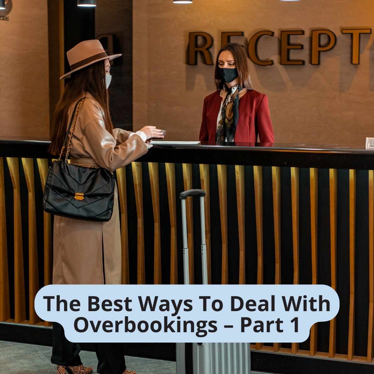 The best way to deal with overbooking