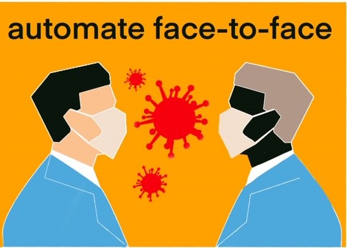 automate face to face coronavirus